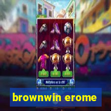 brownwin erome